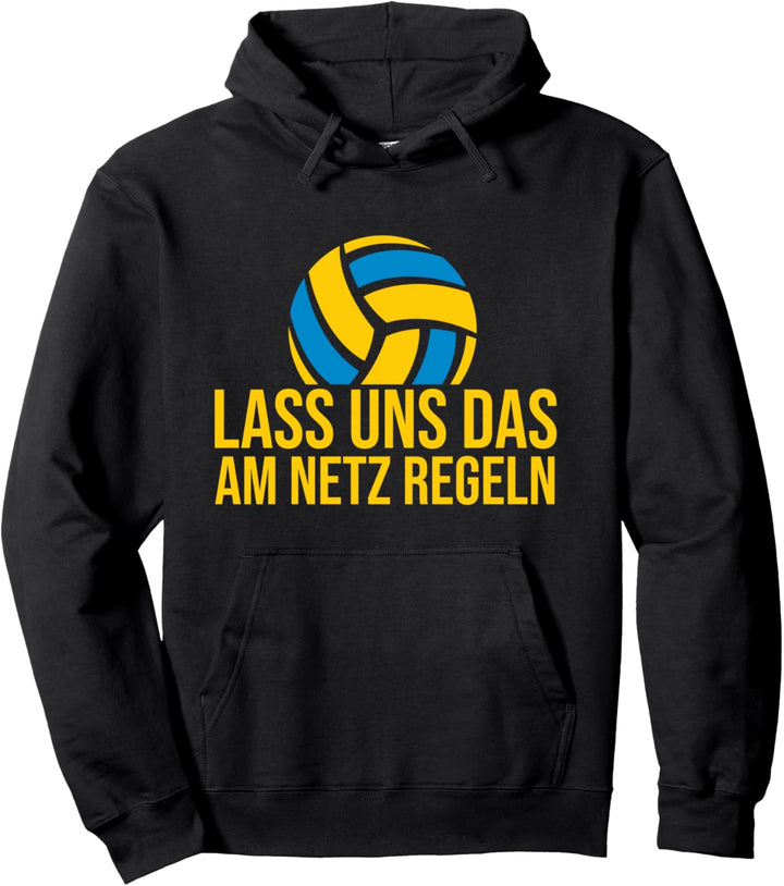 Volleyballer Lass Uns Das Am Netz Regeln - Volleyball Pullover Hoodie