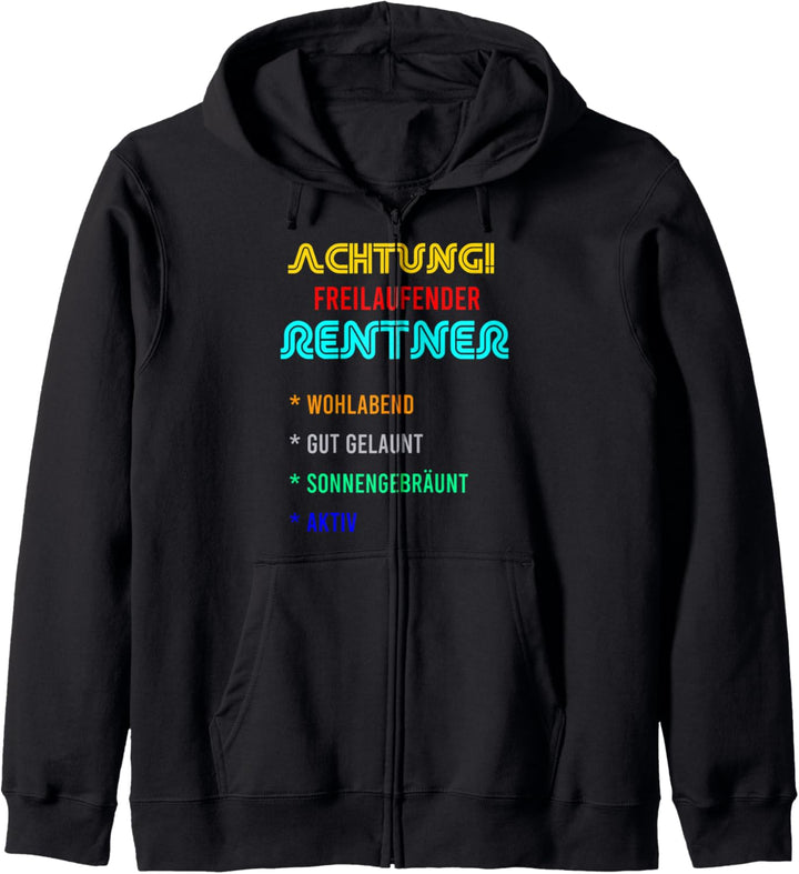 Achtung Freilaufender Rentner Wohlhabend Aktiv Gut Gelaunt Kapuzenjacke