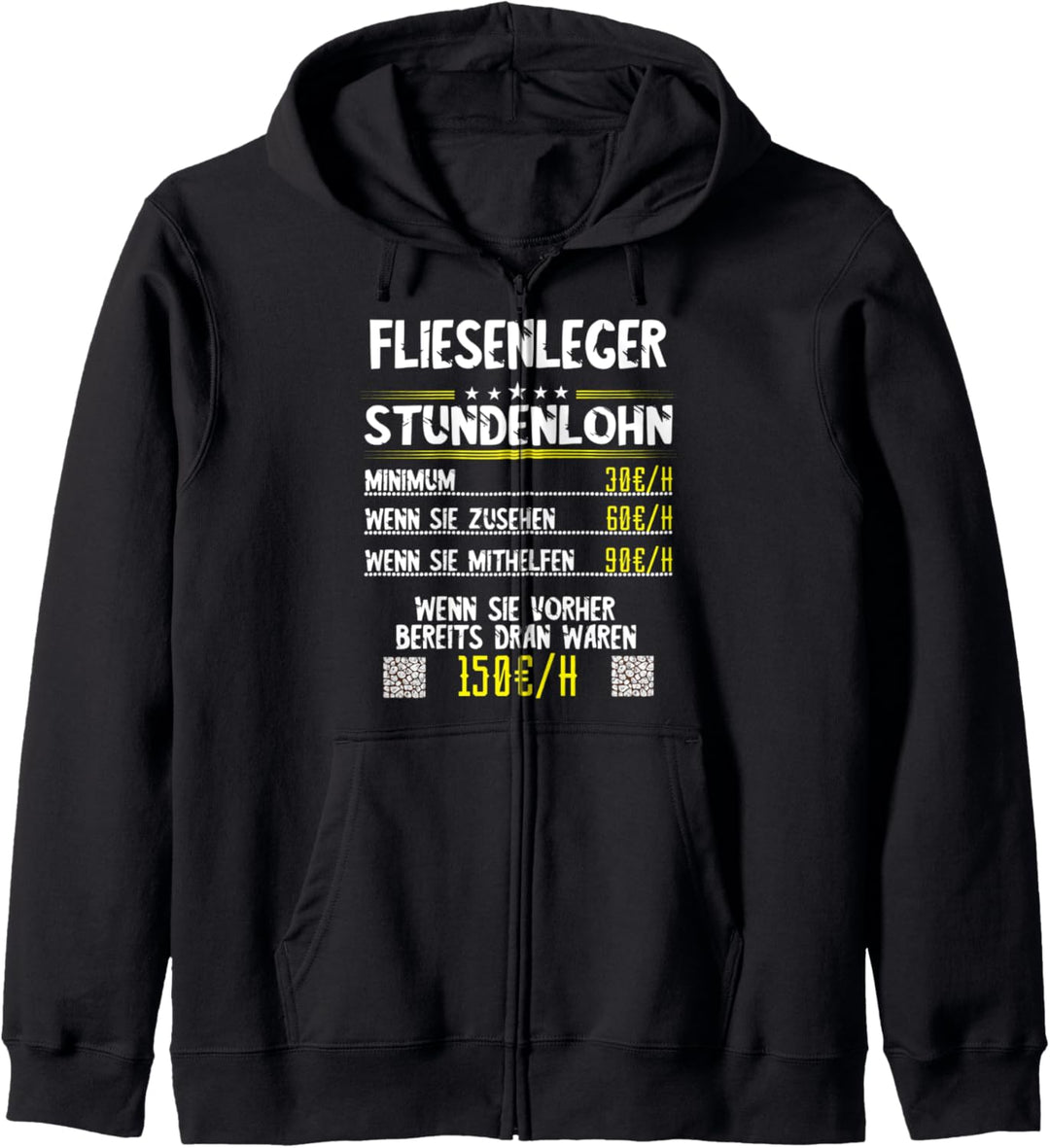 Fliesenleger Stundenlohn Fliesenlegen Bodenleger Spruch Kapuzenjacke