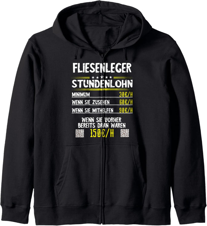 Fliesenleger Stundenlohn Fliesenlegen Bodenleger Spruch Kapuzenjacke