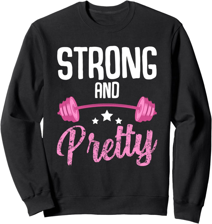 Fitnessstudio Gewichte heben Frauen Workout Strong & Pretty Sweatshirt