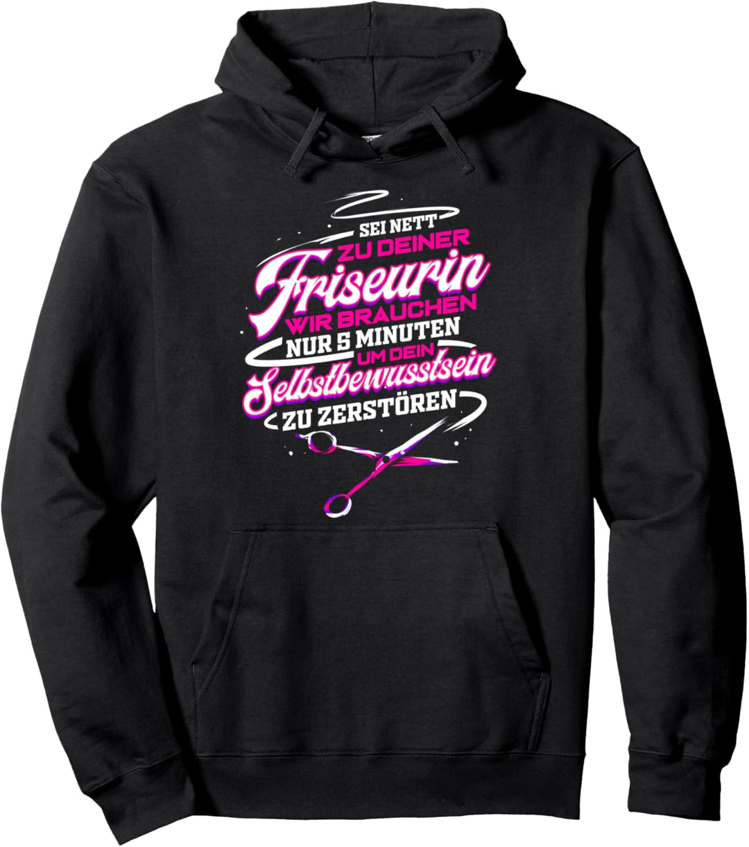 Friseurin Lustiges Geschenk für Friseursalon Friseur Frisör Pullover Hoodie