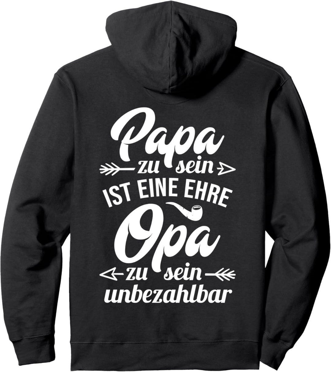 Papa zu sein ist eine Ehre Opa zu sein unbezahlbar Opi Enkel Pullover Hoodie