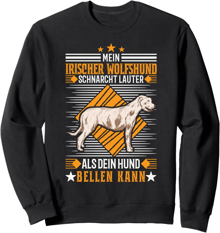 Irischer Wolfshund schnarcht Irish Wolfhound Sweatshirt