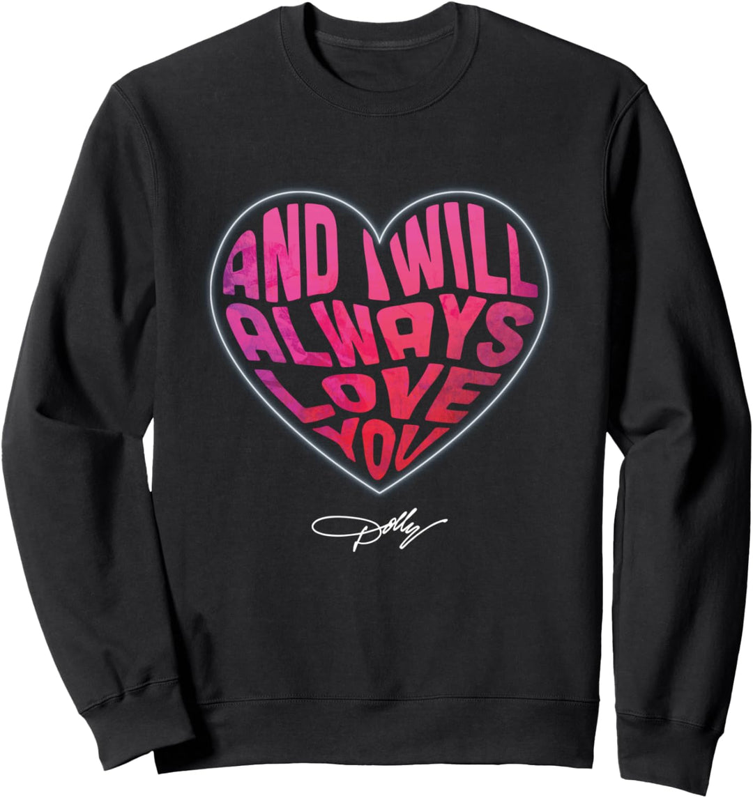 Ich werde dich immer lieben Sweatshirt