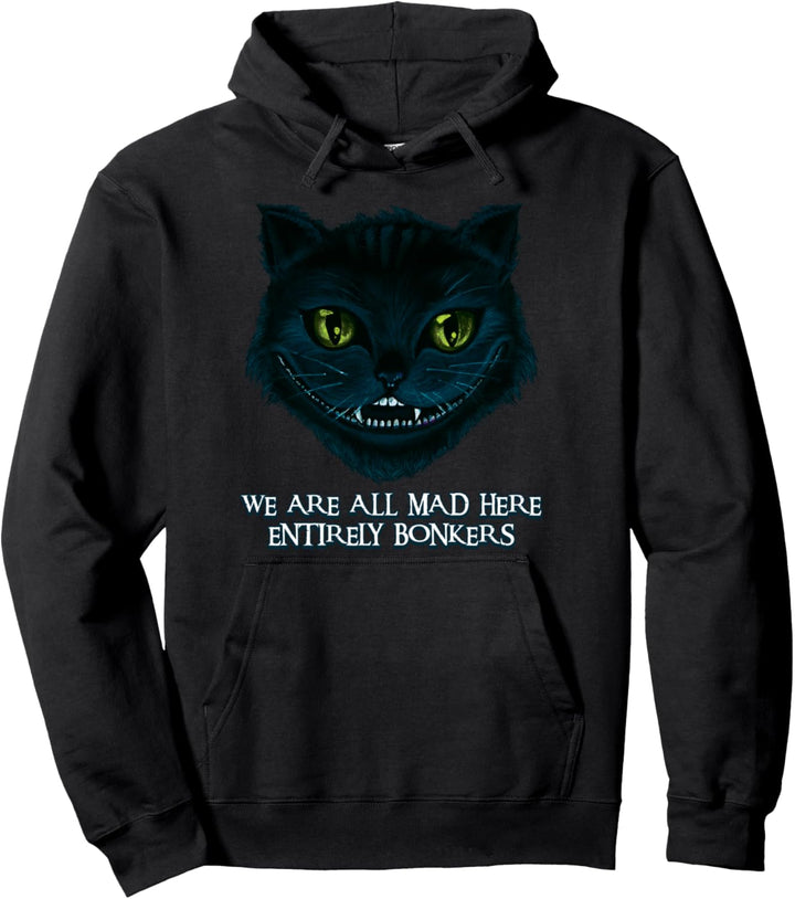 We Are All Mad Here Halloween Chesire Cat Mad Hatter Alice Pullover Hoodie