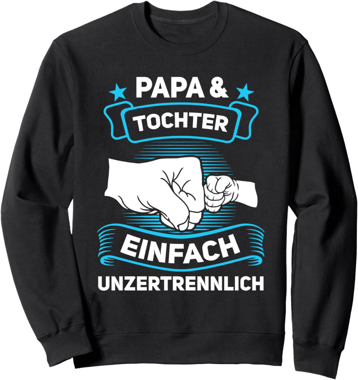 Papa Tochter Vater Tochter Sweatshirt