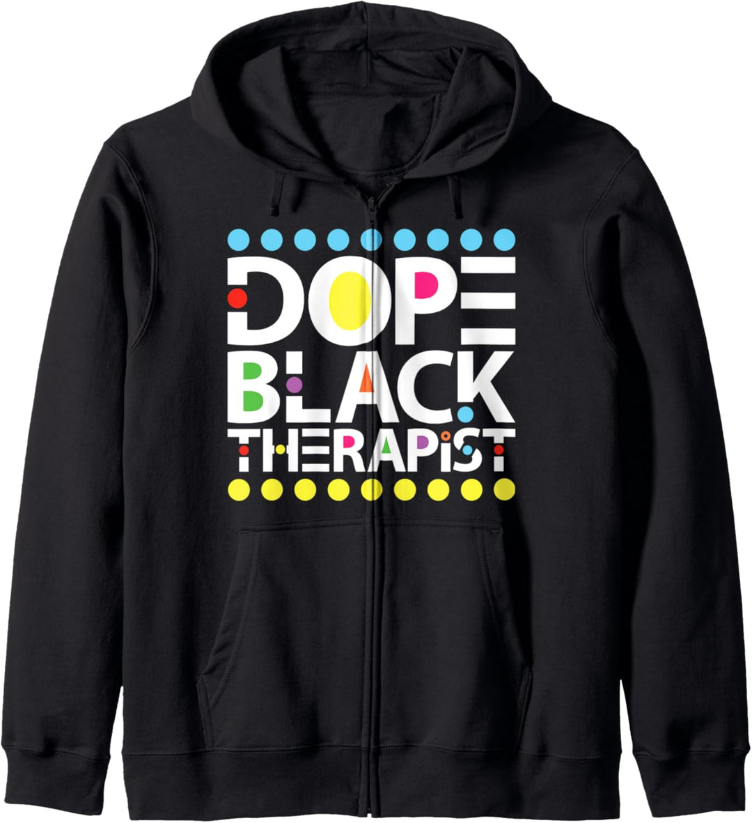 Dope Black Therapist Afroamerikanische Beraterin Melanin Kapuzenjacke