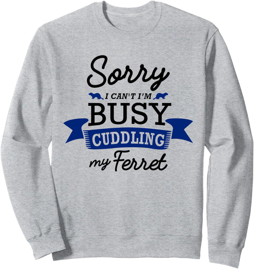Schmusen mit meinem Frettchen Lustiges Nagetier Sweatshirt