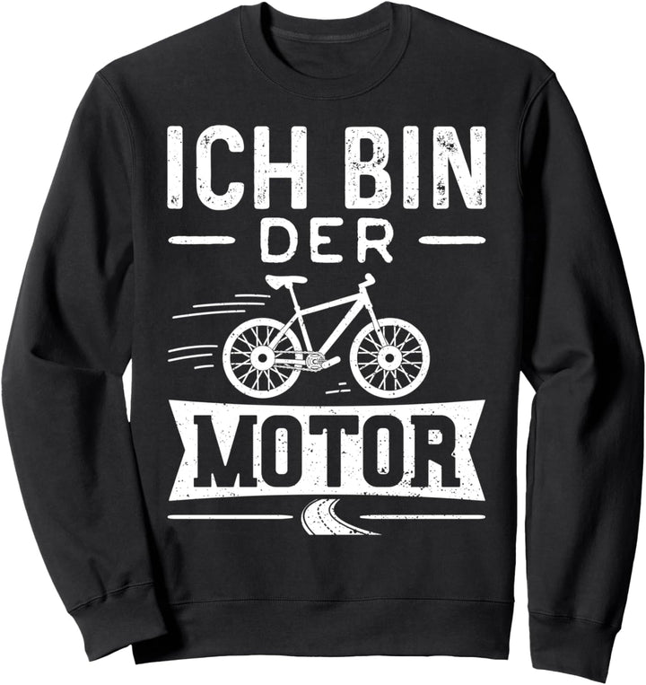 Anti E-Bike: Ich Bin Der Motor - Fahrrad Sweatshirt
