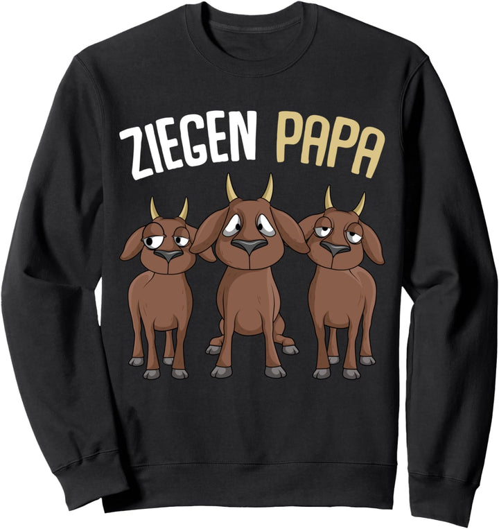 Ziegen Papa Bauernhof Landwirt Ziege Sweatshirt