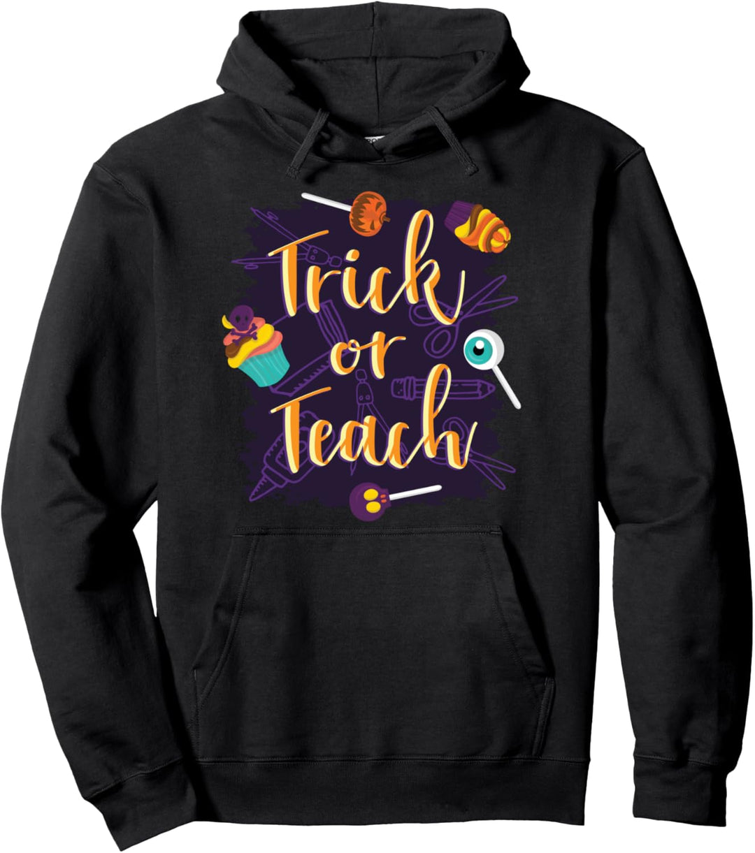 Trick or Teach | Lehrer Halloween Party Verkleidung Sprüche Pullover Hoodie