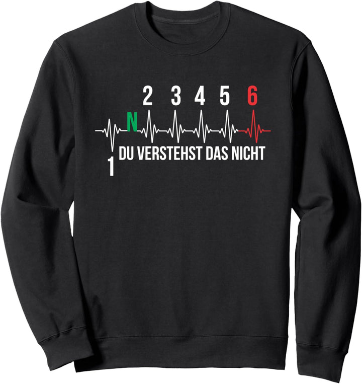 Motorrad Herzschlag Du Verstehst Das Nicht | Motorrad Sweatshirt