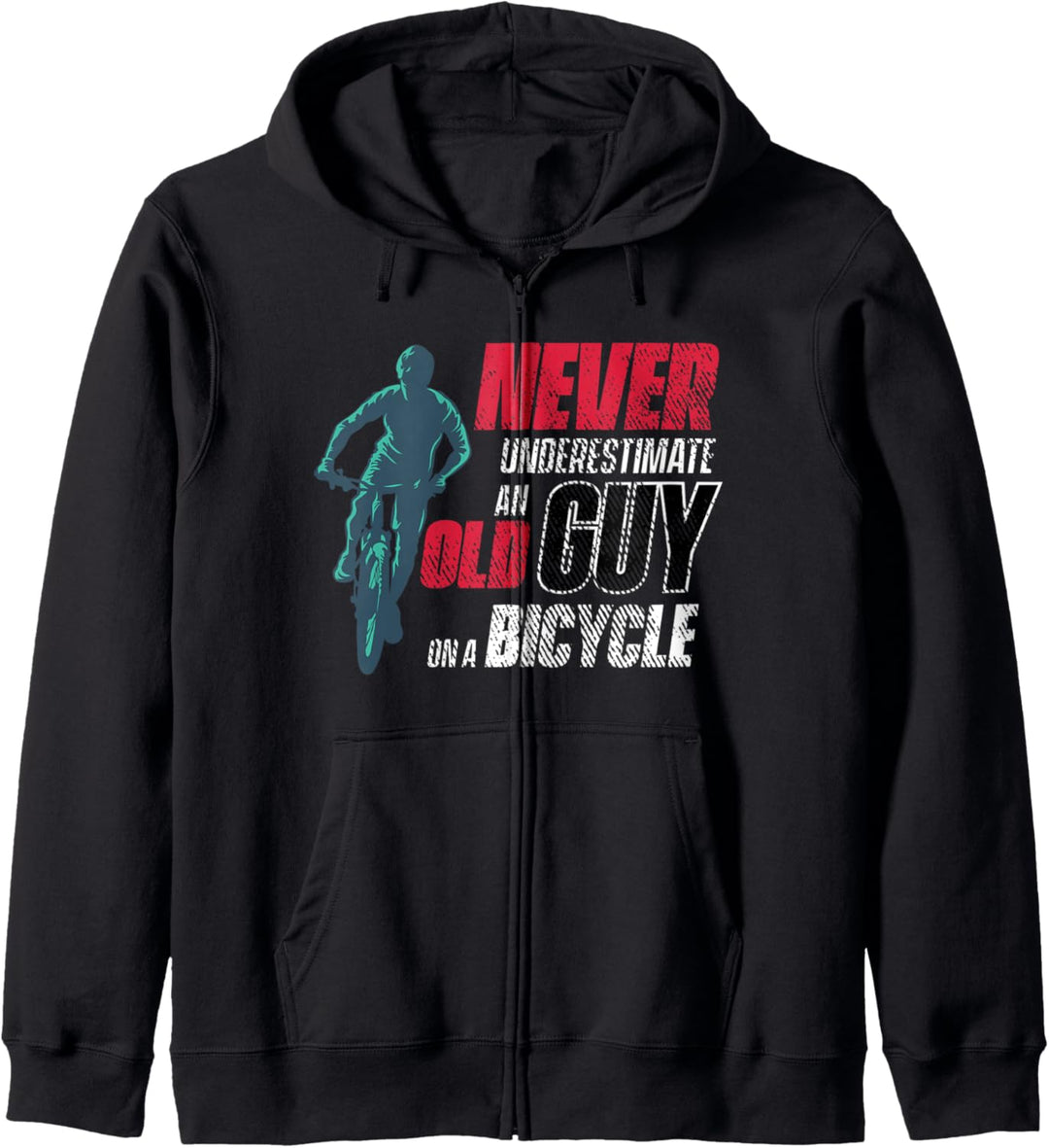Fahrrad fahren - Never Underestimate An Old Guy On A Bicycle Kapuzenjacke