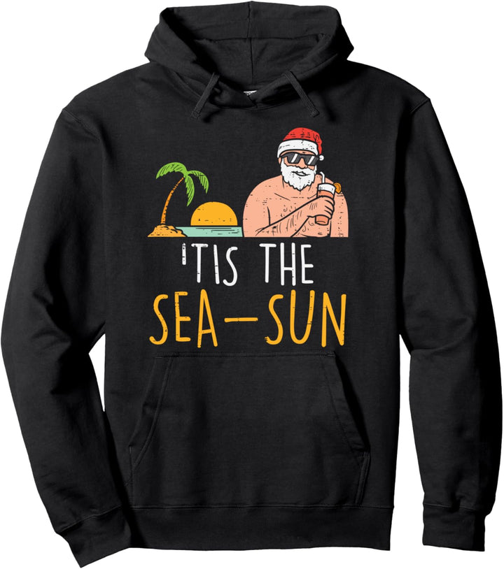 Tis The Sea Sun Santa Beach Summer Christmas In July Xmas Pullover Hoodie