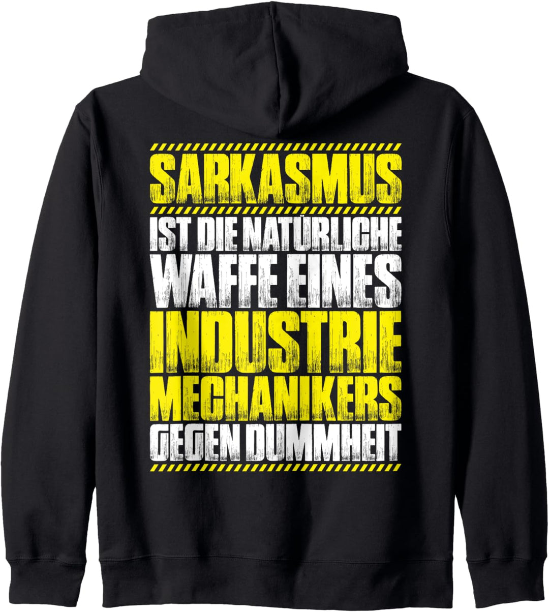 Sarkasmus Industriemechaniker Kapuzenjacke