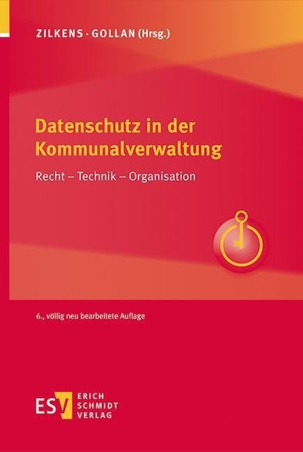 Datenschutz in der Kommunalverwaltung: Recht – Technik – Organisation, Gebundenes Buch
