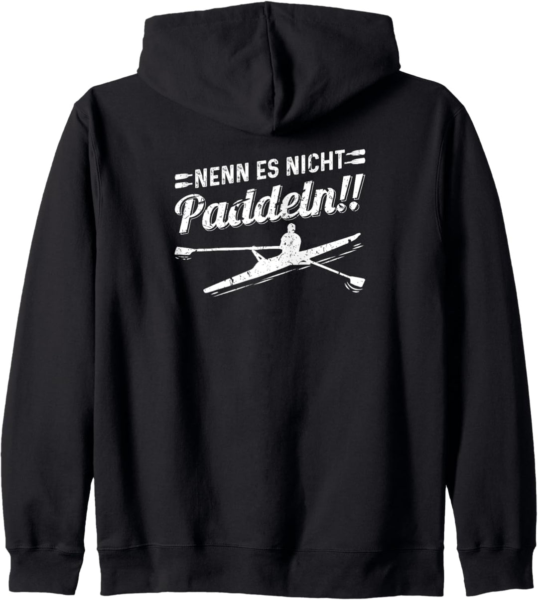 Nenn Es Nicht Paddeln Rudern Ruder Kapuzenjacke