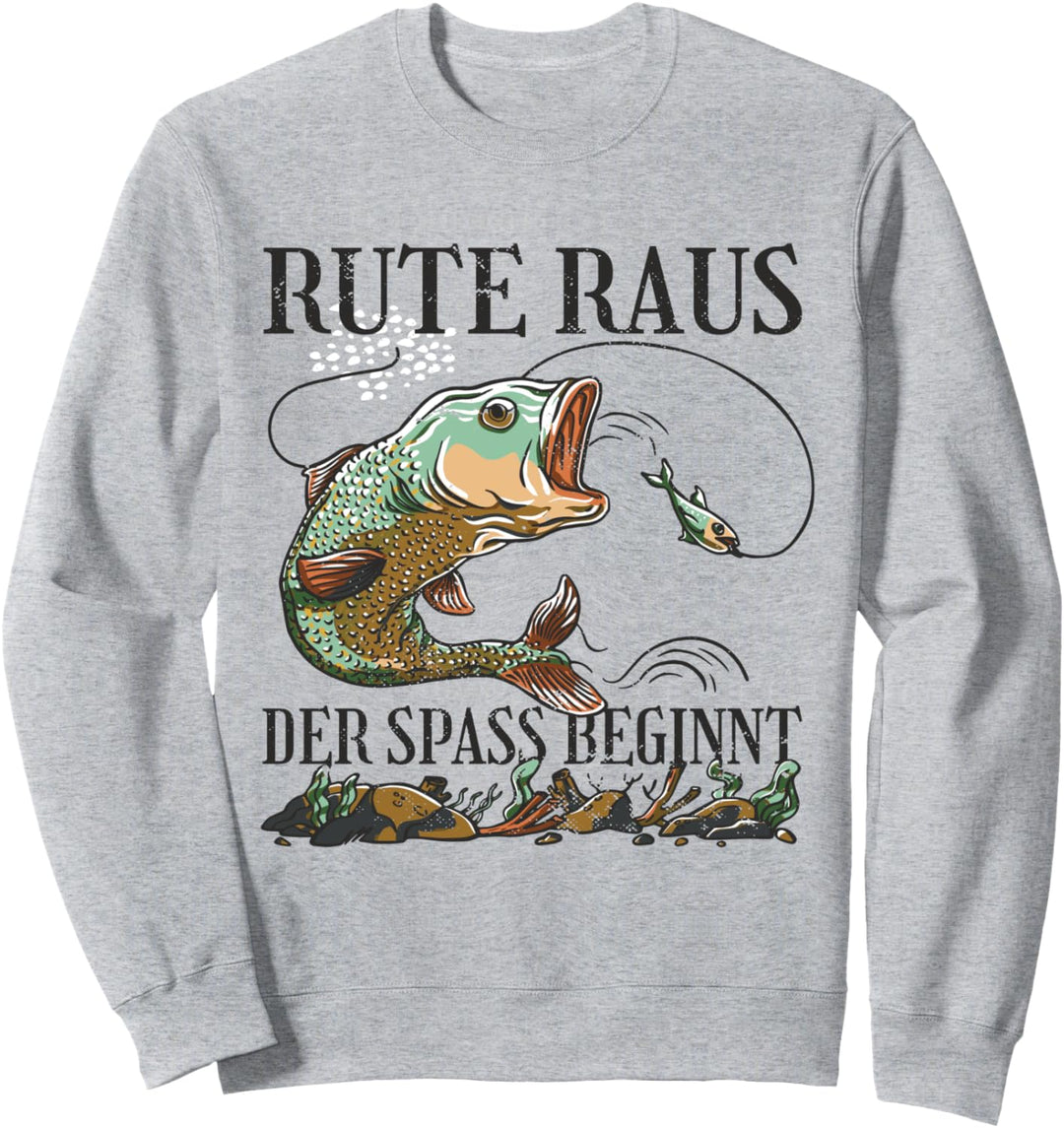 Rute raus der Spass beginnt Sweatshirt