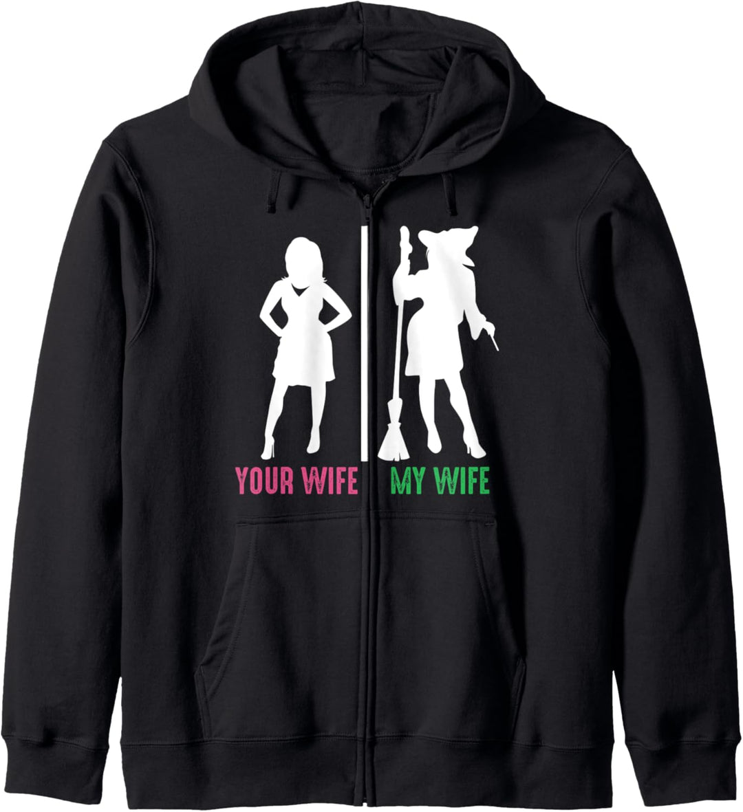 Your Wife My Wife Hexe Halloween Kürbis Geister Vampir Kapuzenjacke