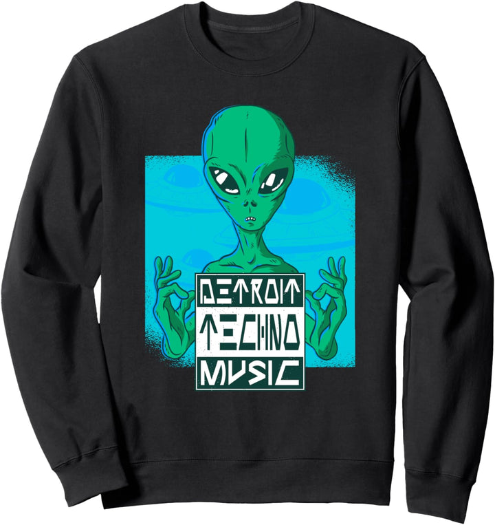 Detroit Techno Music Alien T-Shirt Raver DJ Partyshirt Sweatshirt