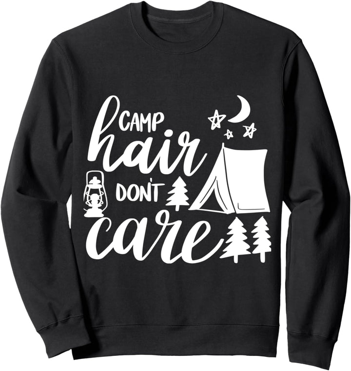 Camp Hair ist egal Camping Wandern Bergsteigen Sweatshirt
