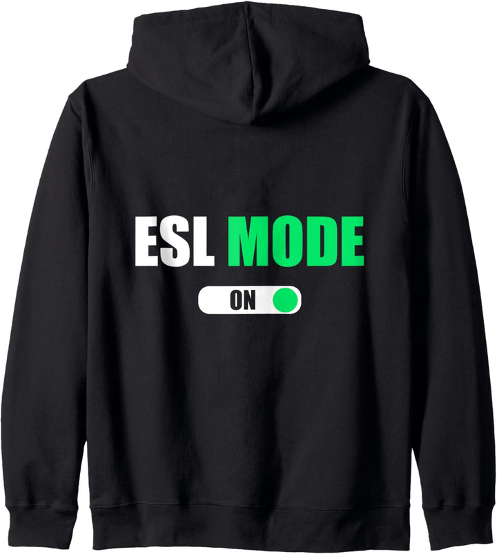 Niedlicher trendiger ESL Teacher Mode On ESL Teacher Kapuzenjacke