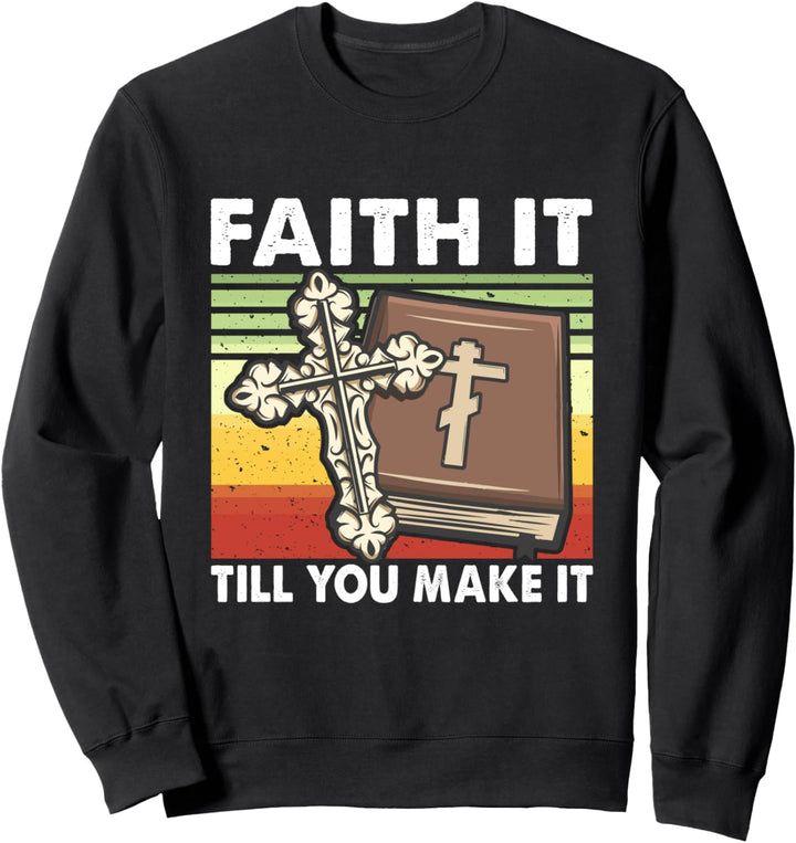 Glaube es, bis du es schaffst - Inspirierender Sweatshirt