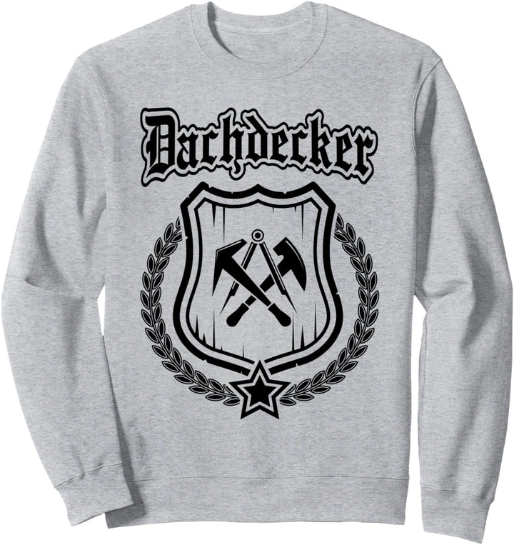 Dachdecker - Zunftzeichen auf Wappen mit Ehrenkranz. Sweatshirt