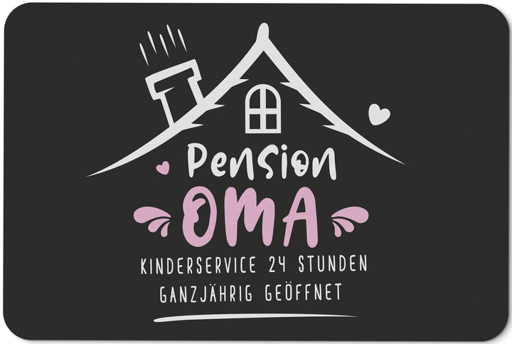 Tassenbrennerei Fussmatte mit Spruch Pension Oma Kinderservice 24 Stunden Ganzjährig geöffnet - Gesc