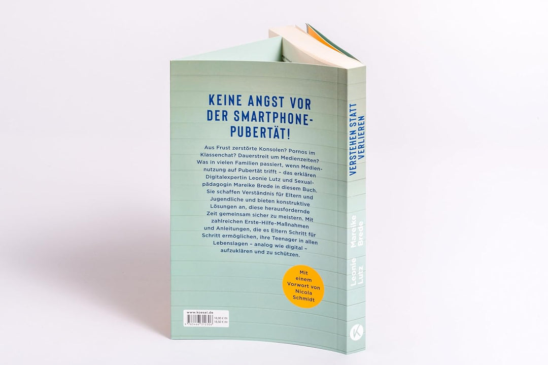 Verstehen statt verzweifeln: Erste Hilfe für die Smartphone-Pubertät - Mit einem Vorwort von Nicola