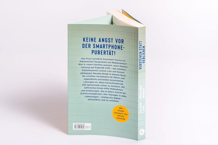 Verstehen statt verzweifeln: Erste Hilfe für die Smartphone-Pubertät - Mit einem Vorwort von Nicola