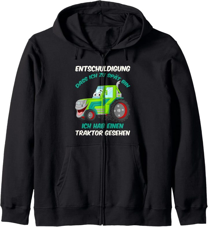 Entschuldigung dass ich zu spät bin Traktor Trecker Biobauer Kapuzenjacke