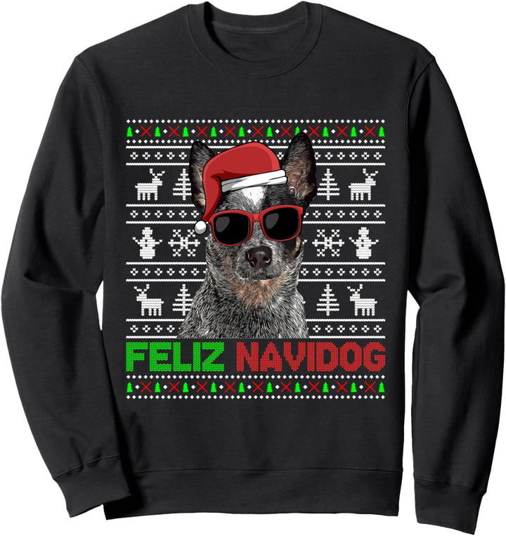 Australischer Viehhund Feliz Navidog Funny Christmas Sweatshirt
