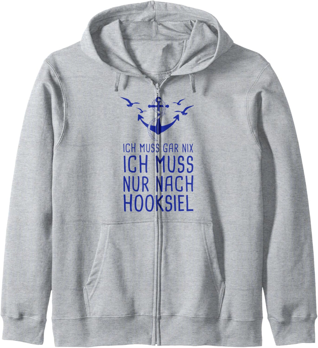 Ich Muss Gar Nix Ich Muss Nur Nach Hooksiel Nordsee Kapuzenjacke