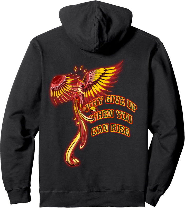 Phoenix Firebird Mythical - Warum aufgeben, wenn du aufstehen kannst Pullover Hoodie