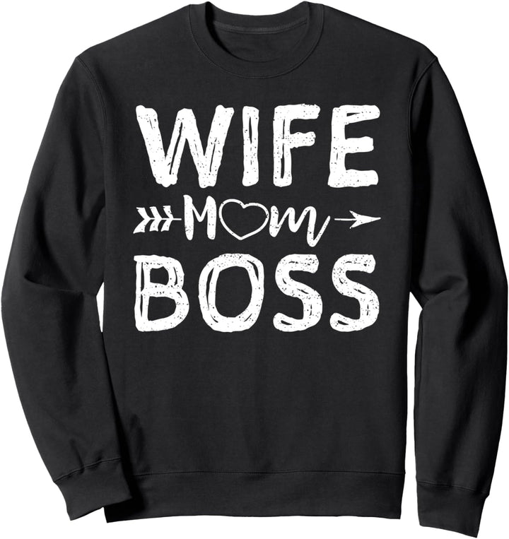 Wife Mom Boss - Stolze Mama Sweatshirt