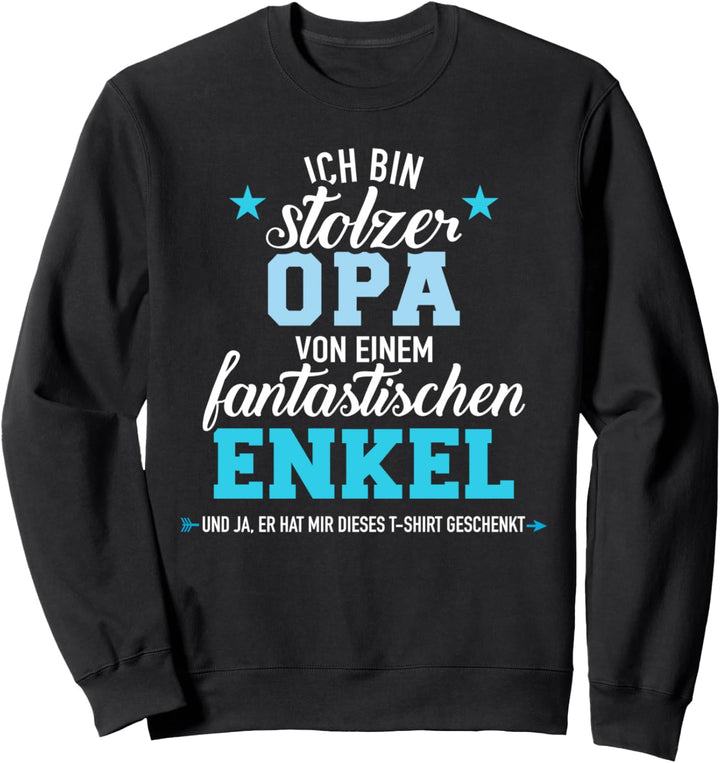 Stolzer Opa eines fantastischen Enkel von Enkelsohn Sweatshirt