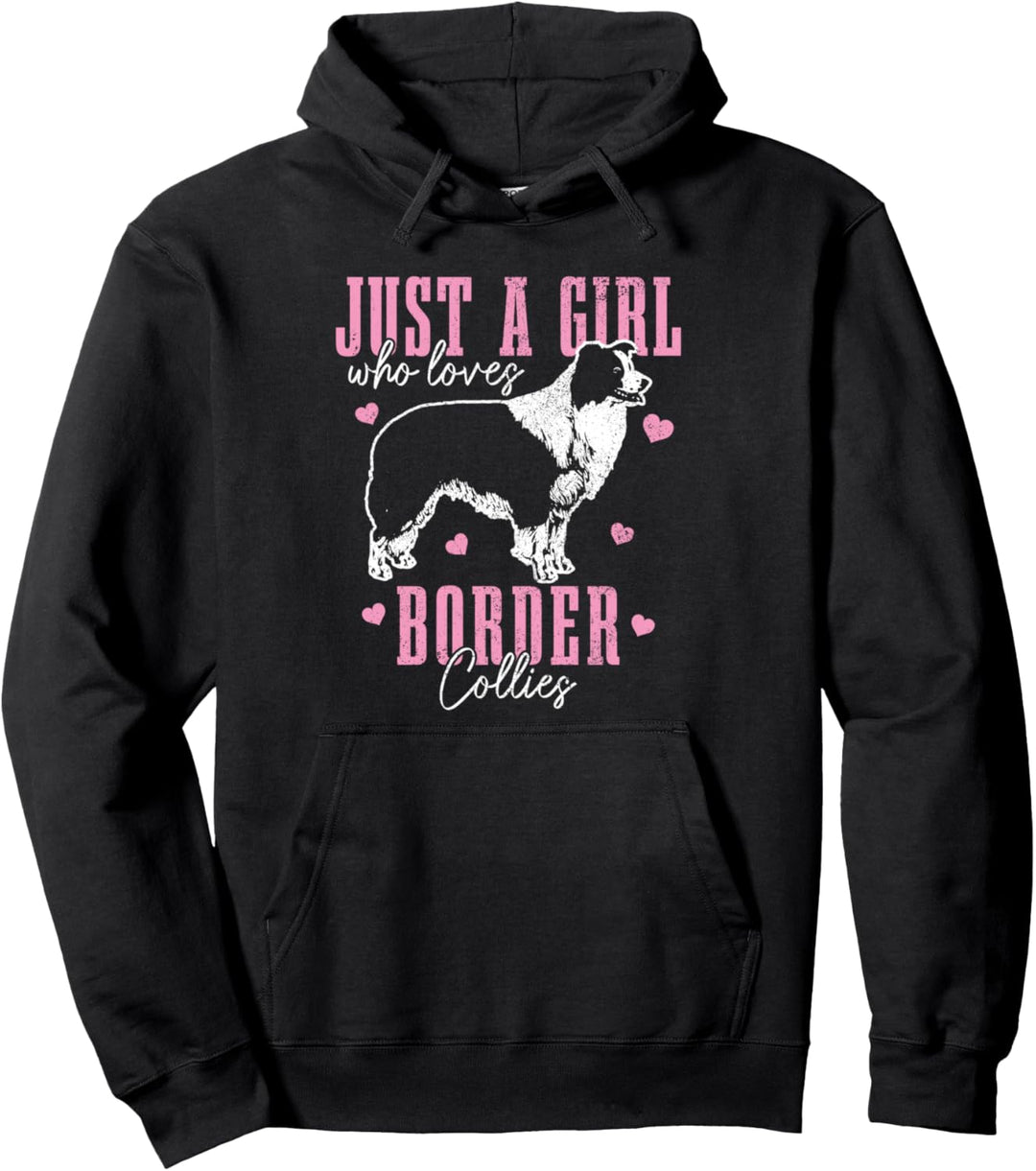 Just A Girl Who Loves Border Collies Hund Border Collie Pullover Hoodie