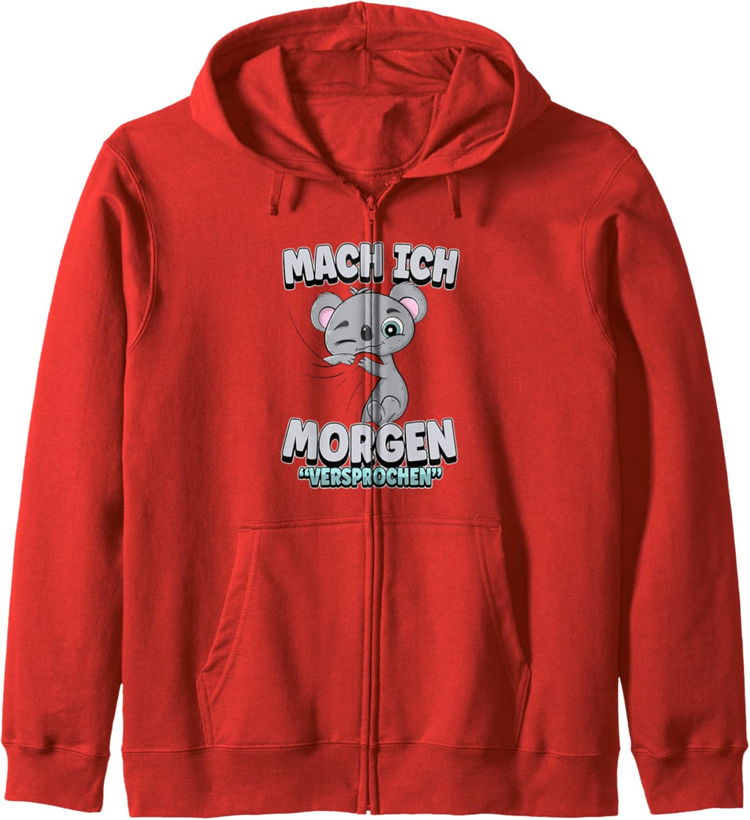 Mach ich morgen versprochen - Koala Koalabär Müde Kapuzenjacke