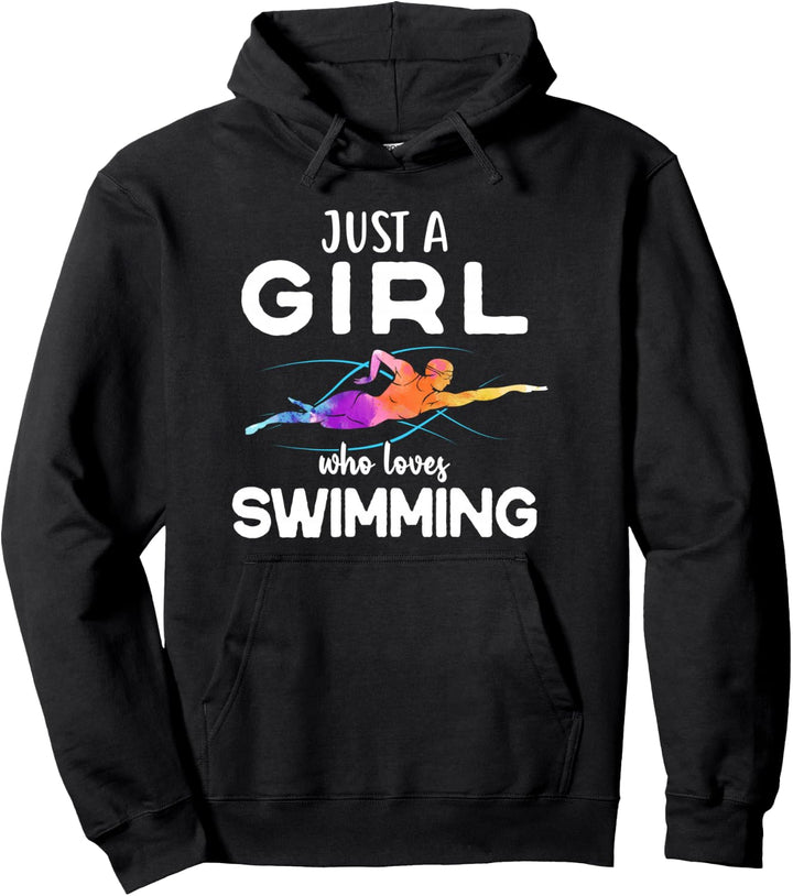 Just A Girl Who Loves Swimming Schwimmen Simmerin Kostüm Pullover Hoodie