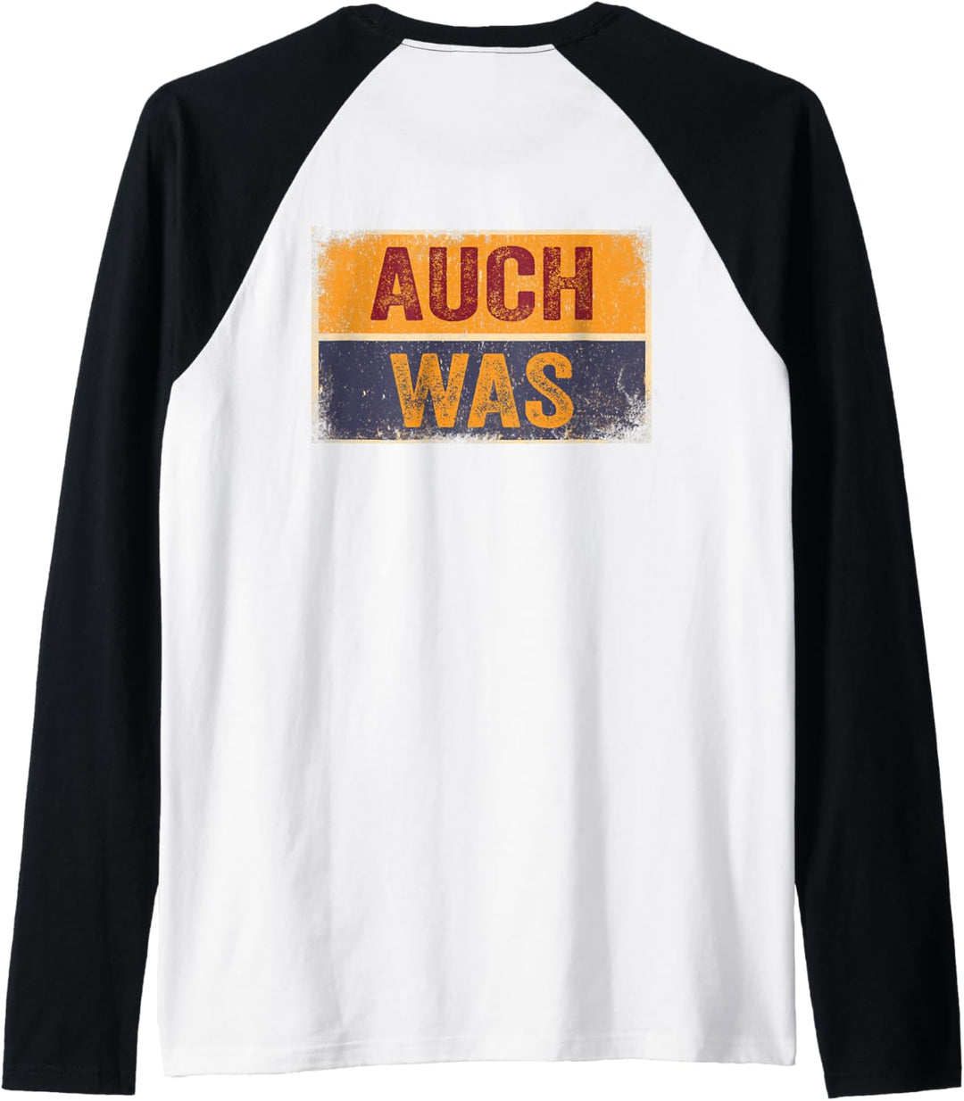 Hinten Steht Auch Was Shirt Spruch Hinten Steht Auch Wat Raglan