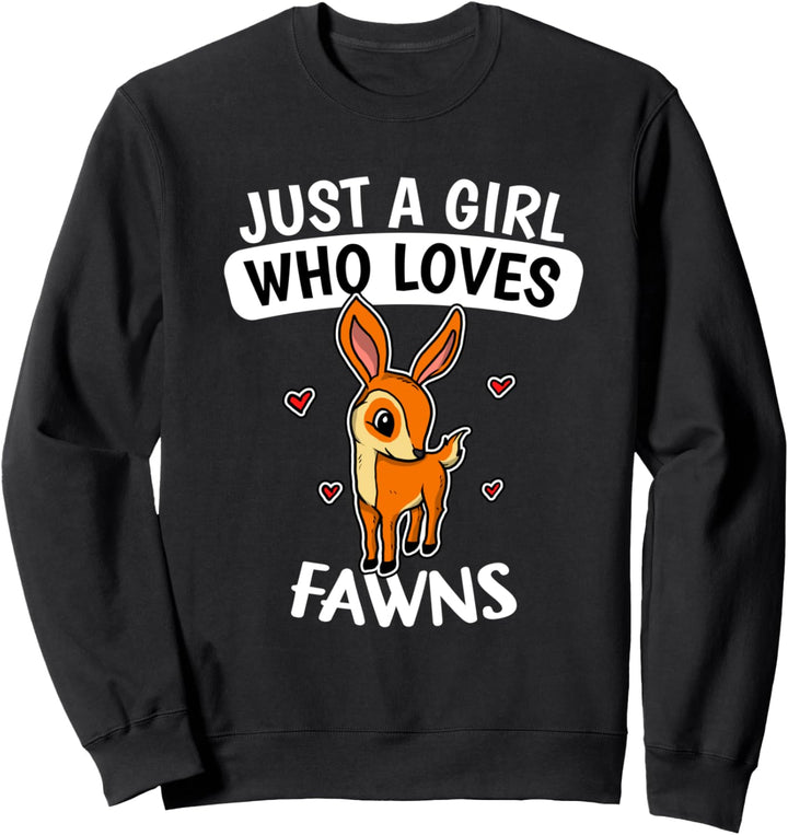 Just A Girl Who Loves Fawns Lustiges Rehkitz Reh Kostüm Sweatshirt