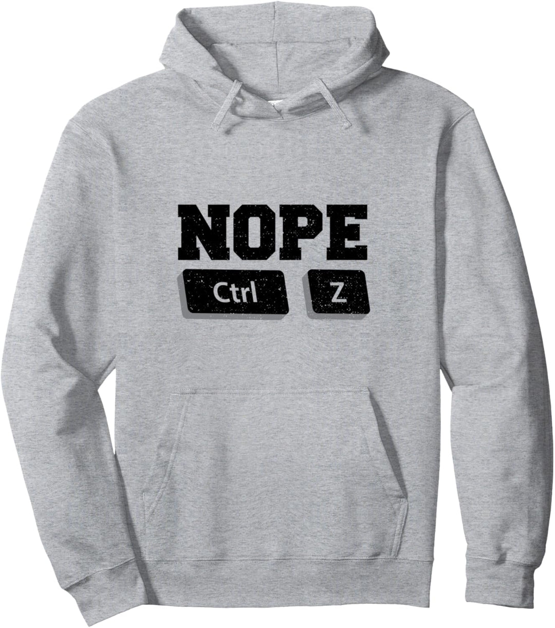 Programmierer: Nope Ctrl Z - Programmieren Sprüche Pullover Hoodie