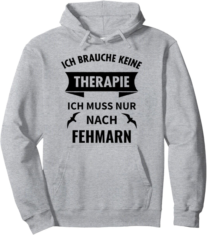 Fehmarn Therapie Ostsee Insel Urlaub Geschenk Idee Pullover Hoodie
