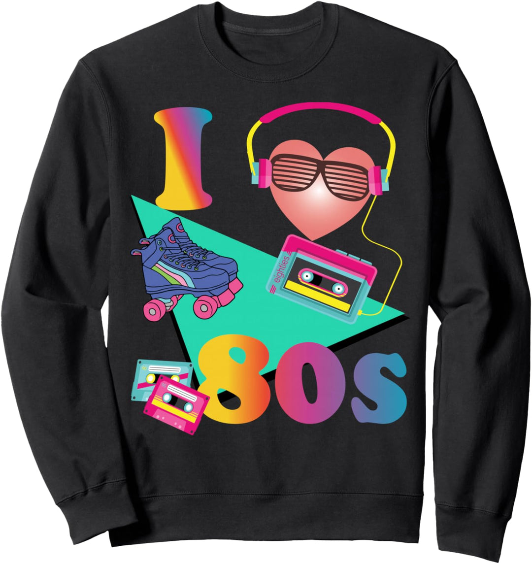 I love the 80s Cooles Retro 80er Jahre Party Disco Shirt Sweatshirt