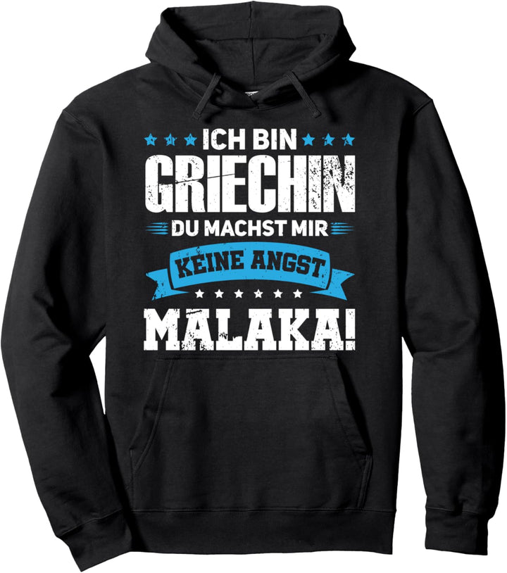 Griechin Griechisch Malaka Pullover Hoodie