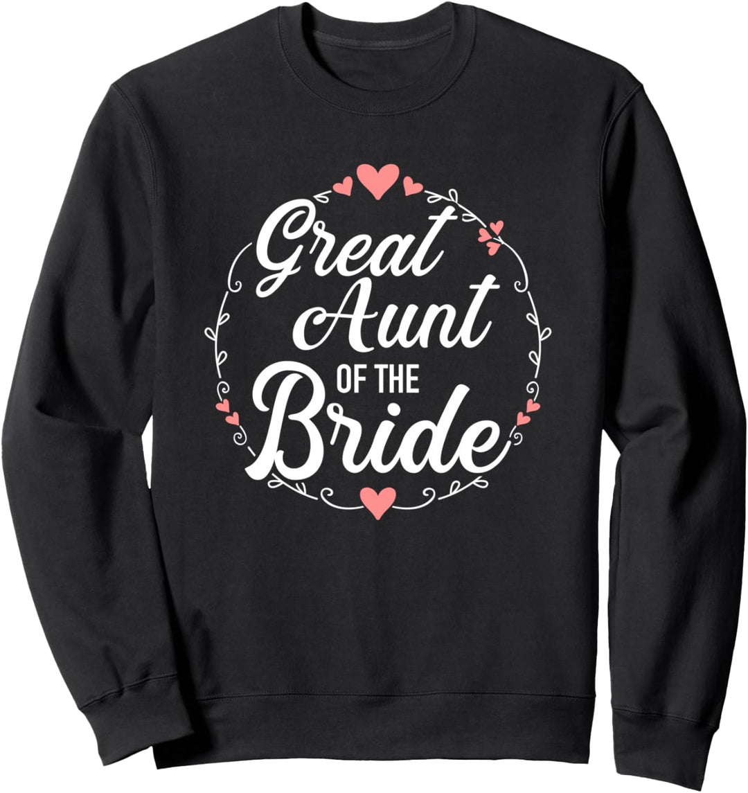 Grosstante der Braut für Hochzeit oder JGA Sweatshirt