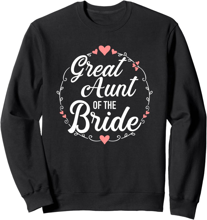 Grosstante der Braut für Hochzeit oder JGA Sweatshirt