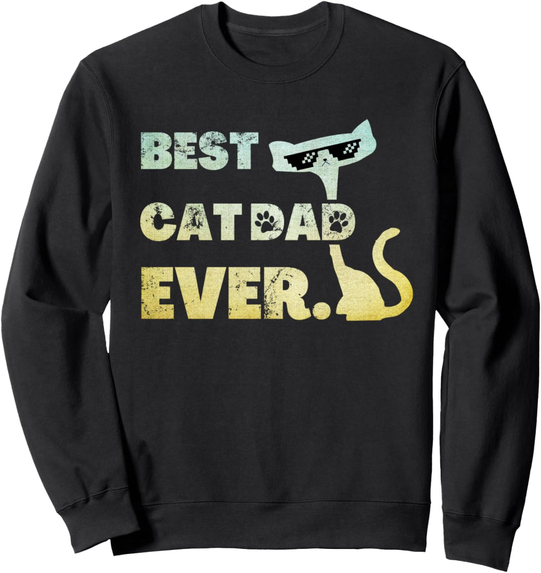 Funny Best Cat Dad Ever Shirt, Cat with Sunglasses Sweatshirt